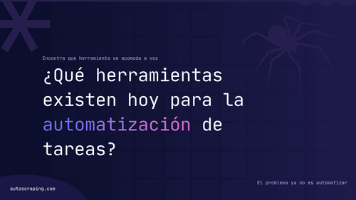 ¿Que herramientas existen hoy para la automatización de tareas?