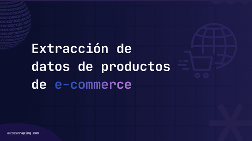 Extracción de datos de productos de e-commerce