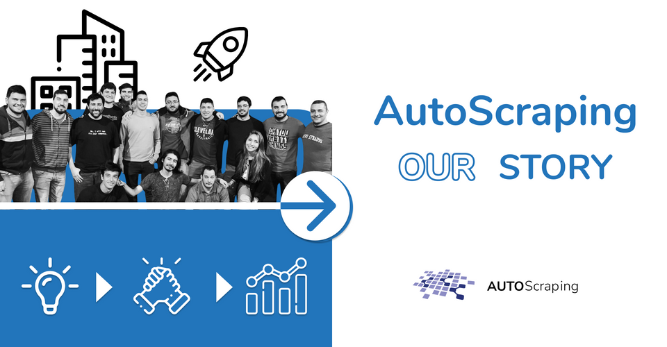 AutoScraping: Our Story